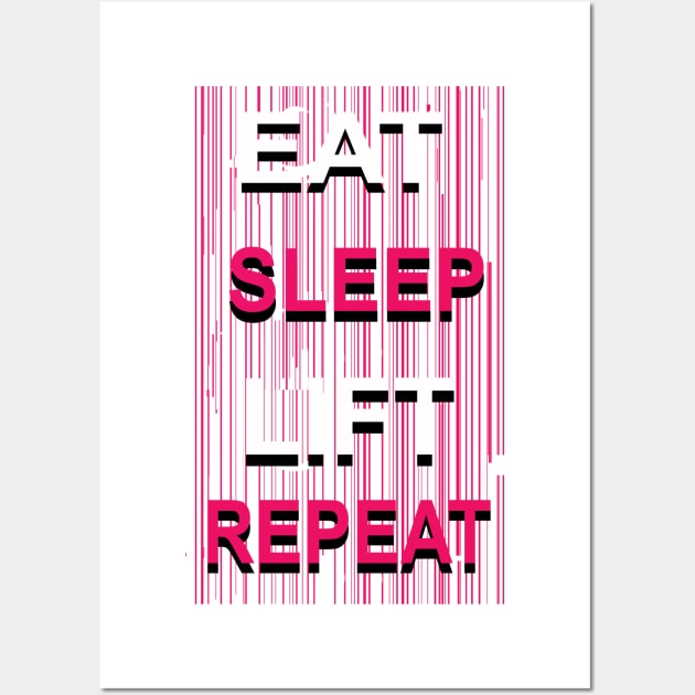 Eat Sleep Lift Repeat Wall Art by FungibleDesign